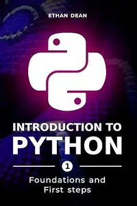 Introduction to Python: Foundations and First Steps