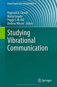 Studying Vibrational Communication 