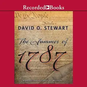 The Summer of 1787 [Audiobook]