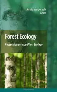 Forest Ecology: Recent Advances in Plant Ecology (Repost)