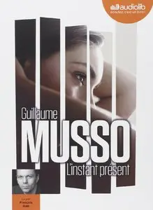 Guillaume Musso, "L'instant présent"