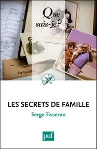 Serge Tisseron, "Les secrets de famille"
