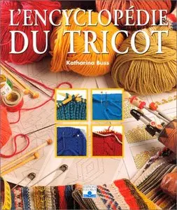 L'Encyclopédie du tricot