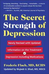 The Secret Strength of Depression, 5th Edition