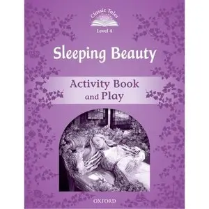  Arengo Sue, Classic Tales: Level 4: Sleeping Beauty Activity Book & Play