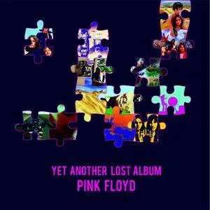Pink Floyd - Yet Another Lost Album (2012) {Magna Qualitas}