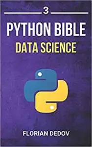 The Python Bible: Data Science (Numpy, Matplotlib, Pandas)