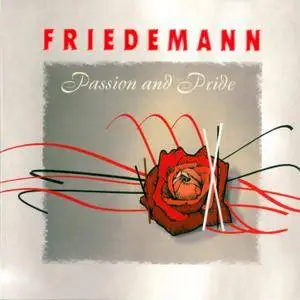 Friedemann - Passion And Pride (1999) {Biber 76671 Digital Download}