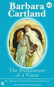 «The Punishment of a Vixen» by Barbara Cartland