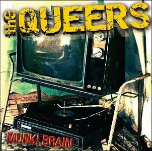 The Queers - Munki Brain (2007) RESTORED