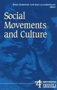 Social Movements and Culture (Social Movements, Protest and Contention)