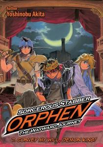 «Sorcerous Stabber Orphen: The Wayward Journey Volume 7» by Yoshinobu Akita