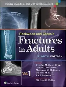 Rockwood and Green's Fractures in Adults (8th edition) (Repost)