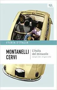 Indro Montanelli, Mario Cervi - Storia d'Italia Vol.17. L'Italia del miracolo