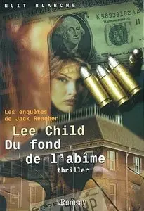 Lee Child, "Du fond de l'abîme"