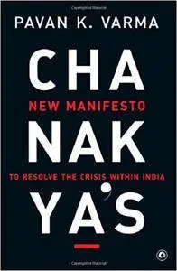 Chanakya'S New Manifesto