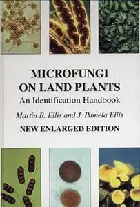 Microfungi on Land Plants: An Identification Handbook