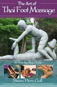 The Art of Thai Foot Massage: A Step-by-Step Guide (Repost)