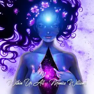 Monica Williams - Within Us All (2019)