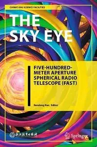 The Sky Eye: Five-Hundred-Meter Aperture Spherical Radio Telescope (FAST) (Repost)