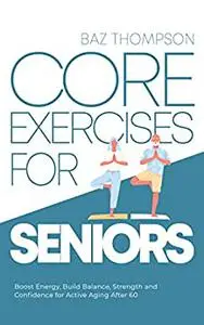 Core Exercises for Seniors