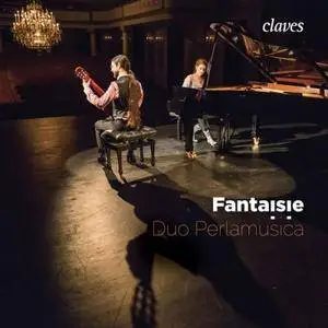 Duo Perlamusica - Fantaisie / Works for Piano & Guitar (2017)