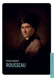 Ernst Cassirer - Rousseau (Repost)