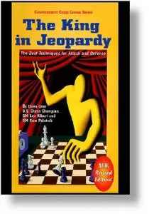 Lev Alburt, Sam Palatnik, "The King in Jeopardy: The Best Techniques for Attack and Defense"  (Repost) 