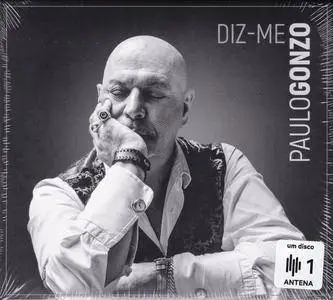 Paulo Gonzo - Diz-me (2017)