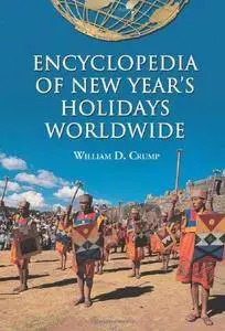 Encyclopedia of New Year's Holidays Worldwide (Repost)