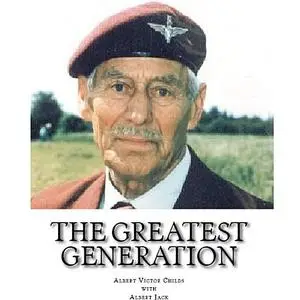 «The Greatest Generation» by Albert Jack