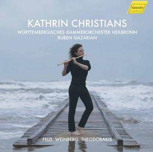 Kathrin Christians - Feld, Theodorakis & Weinberg: Works for Flute & Orchestra (2017)