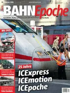 Bahn Epoche - Sommer 2016