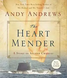 «The Heart Mender» by Andy Andrews