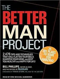 The Better Man Project [Audiobook]