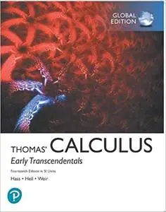 Thomas' Calculus: Early Transcendentals in SI Units, 14th Edition, Global Edition