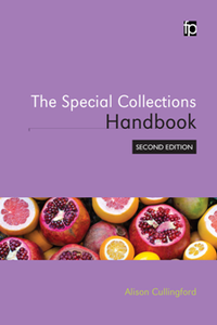 The Special Collections Handbook, Second Edition