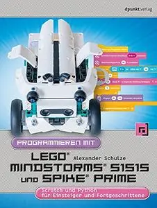 Programmieren mit LEGO® MIND-STORMS® 51515 und SPIKE® Prime