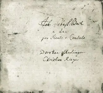 Dorothee Oberlinger, Christian Rieger - Johann Sebastian Bach: a due per Flauto e Cambalo (2006)