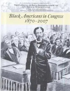 Black Americans in Congress, 1870-2007 [Repost]