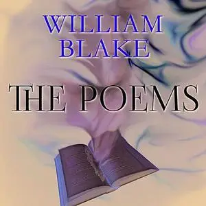 «The Poems» by William Blake