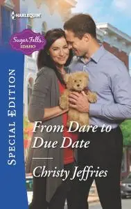 «From Dare to Due Date» by Christy Jeffries