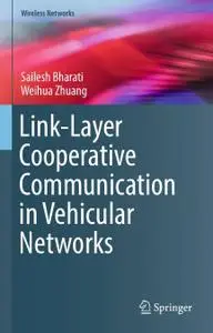 Link-Layer Cooperative Communication in Vehicular Networks