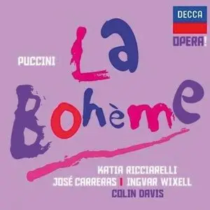 Puccini: La Bohème – Katia Ricciarelli, José Carreras, Ingvar Wixell, Sir Colin Davis