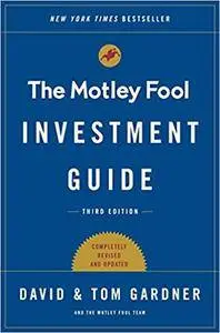 The Motley Fool Investment Guide: How the Fools Beat Wall Street's Wise Men and How You Can Too