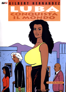 Love and Rockets - Volume 13 - Luba Conquista Il Mondo