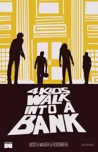 4 Kids Walk Into A Bank 005 2017 digital Knight Ripper-Empire
