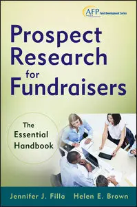 Prospect Research for Fundraisers: The Essential Handbook