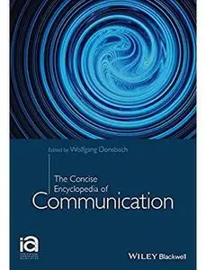 The Concise Encyclopedia of Communication