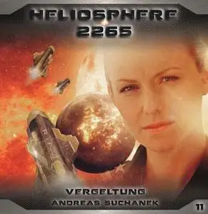 «Heliosphere 2265 - Folge 11: Vergeltung» by Andreas Suchanek